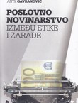 Poslovno novinarstvo između etike i zarade