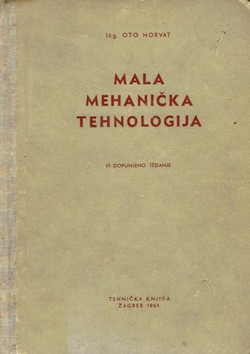 Mala mehanička tehnologija (6.dop.izd.)