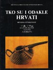 Tko su i odakle Hrvati. Revizija etnogeneze