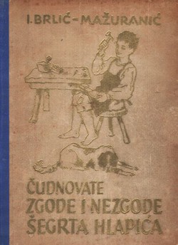 Čudnovate zgode i nezgode šegrta Hlapića