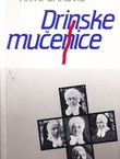 Drinske mučenice (3.izd.)