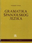 Gramatika španjolskog jezika (4.izd.)