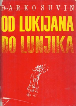 Od Lukijana do Lunjika. Povijesni pregled i antologija naučnofantastičke literature