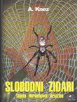 Slobodni zidari. Tajna Hiramova družba (pretisak iz 1939)