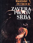 Zavera protiv Srba