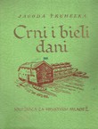 Crni i bieli dani