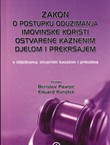 Zakon o postupku oduzimanja imovinske koristi ostvarene kaznenim djelom i prekršajem