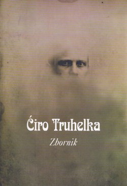 Ćiro Truhelka. Zbornik