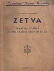 Žetva. Hrvatska čitanka za više razrede srednjih škola