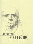 Razgovori s Krležom (7.dop.izd.) + CD