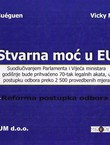 Stvarna moć u EU. Reforma postupka odbora