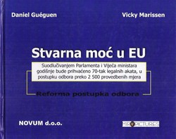 Stvarna moć u EU. Reforma postupka odbora