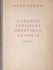 Narodne popijevke Hrvatskog zagorja. Tekstovi