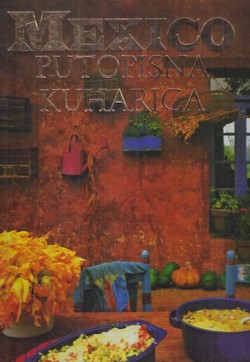 Mexico. Putopisna kuharica