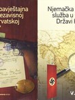 Njemačka obavještajna služba u Nezavisnoj Državi Hrvatskoj I-II