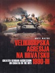 Velikosrpska agresija na Hrvatsku 1990-ih / Greater-Serbian Aggression on Croatia in the 90's