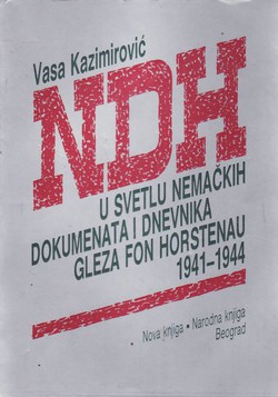 NDH u svetlu nemačkih dokumenata i dnevnika Gleza fon Horstenau 1941-1944