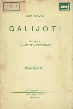 Galijoti. Roman iz doba senjskih uskoka