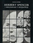 Herbert Spencer i biologizam u sociologiji