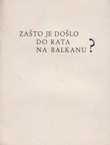 Zašto je došlo do rata na Balkanu? Izprave o sukobu s Jugoslavijom i Grčkom