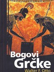 Bogovi Grčke. Slika božanskog u zrcalu grčkog duha