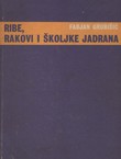 Ribe, rakovi i školjke Jadrana (2.izd.)