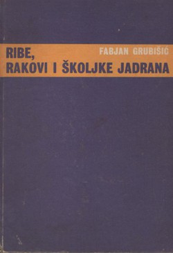 Ribe, rakovi i školjke Jadrana (2.izd.)