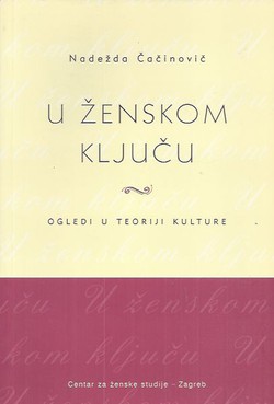 U ženskom ključu. Ogledi u teoriji kulture