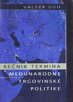 Rečnik termina međunarodne trgovinske politike