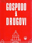 Gospodo i drugovi