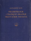 Projektiranje i troškovi gradnje trgovačkih brodova