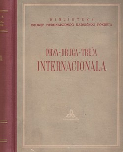 Prva - Druga - Treća Internacionala I-IV