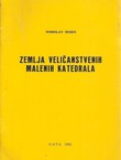 Zemlja veličanstvenih malenih katedrala