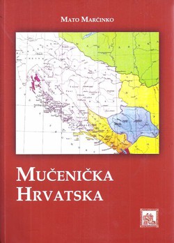 Mučenička Hrvatska. Ulomci iz hrvatske poviesti