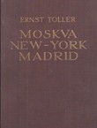 Moskva New-York Madrid