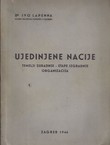 Ujedinjene nacije. Temelji suradnje - etape izgradnje organizacija