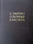 L'Impero coloniale fascista