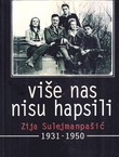 Više nas nisu hapsili 1931.-1950.