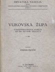 Vukovska župa u razvitku svoga naselja od XIII. do XVIII. stoljeća