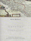 Hrvatske pokrajine. Prirodno-geografska i povijesno-kulturna obilježja