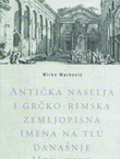 Antička naselja i grčko-rimska zemljopisna imena na tlu današnje Hrvatske