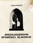 Srednjovjekovni spomenici Slavonije