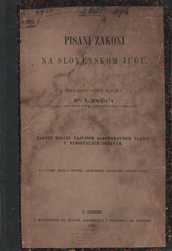 Pisani zakoni na slovenskom jugu I. Zakoni izdani najvišom zakonodovnom vlašću u samostalnim državam