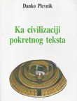 Ka civilizaciji pokretnog teksta