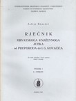 Rječnik hrvatskoga književnoga jezika od Preporoda do I.G. Kovačića. Svezak 1 (a-burkati)