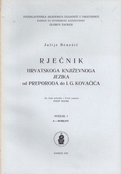 Rječnik hrvatskoga književnoga jezika od Preporoda do I.G. Kovačića. Svezak 1 (a-burkati)