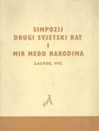 Simpozij Drugi svjetski rat i mir među narodima