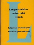Langenscheidtov univerzalni rječnik. Talijansko-hrvatskosrpski, hrvatskosrpsko-talijanski