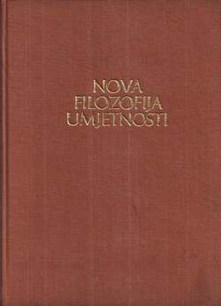 Nova filozofija umjetnosti. Antologija tekstova