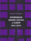 Kombinirani izborni sustavi u Europi 1945-2014.